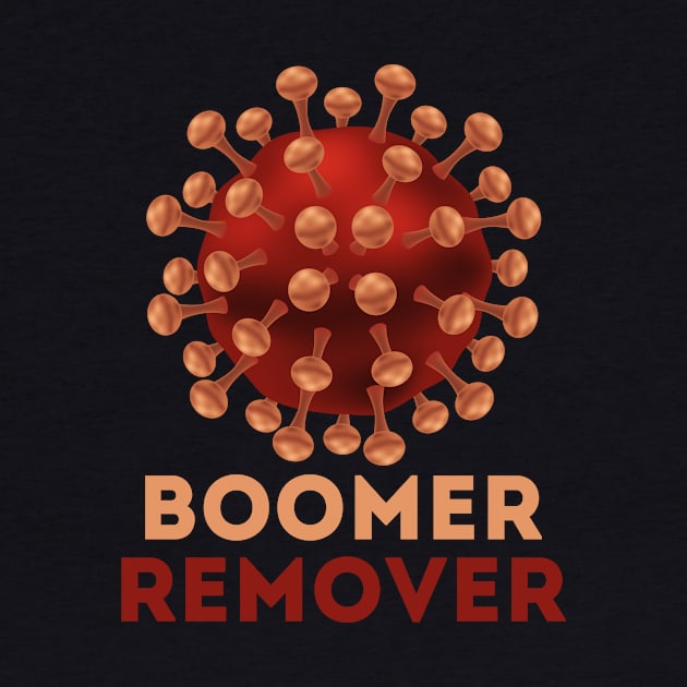 Boomer Remover Millenial Trending by cruztdk5